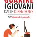 Guarire i giovani dalle dipendenze