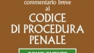 Commentario breve al codice di procedura penale