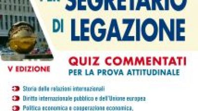 Il Concorso per Segretario di Legazione