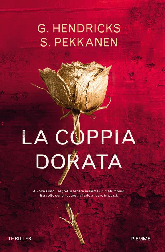 LA COPPIA DORATA, G.Hendricks, S.Pekkanen