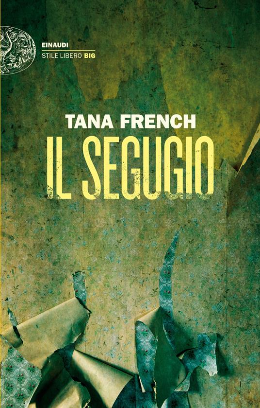 IL SEGUGIO, Tana French