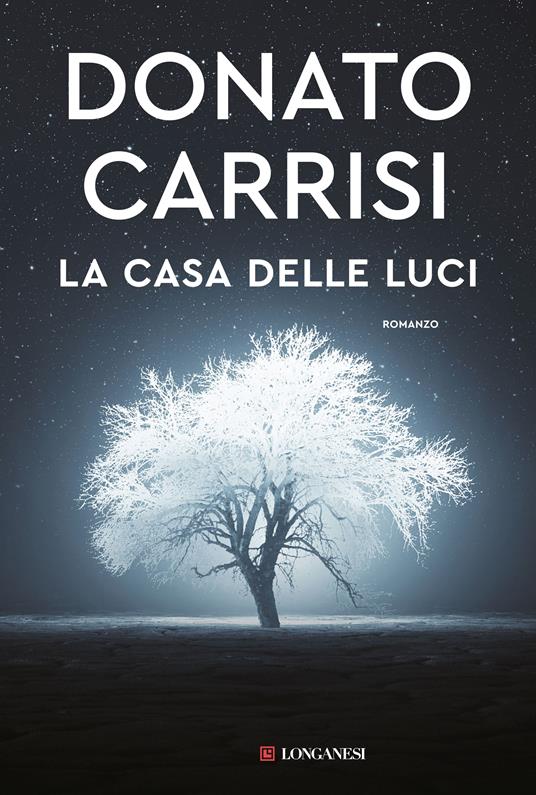 LA CASA DELLE LUCI, Donato Carrisi