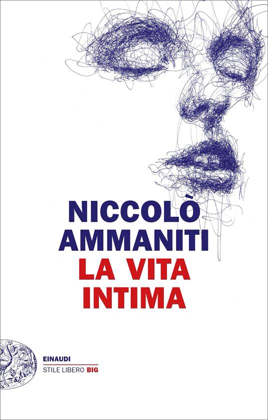 LA VITA INTIMA, Niccolò Ammaniti